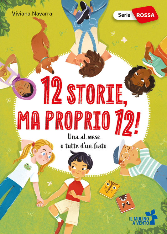 12 storie, ma proprio 12! - Viviana Navarra - Raffaello