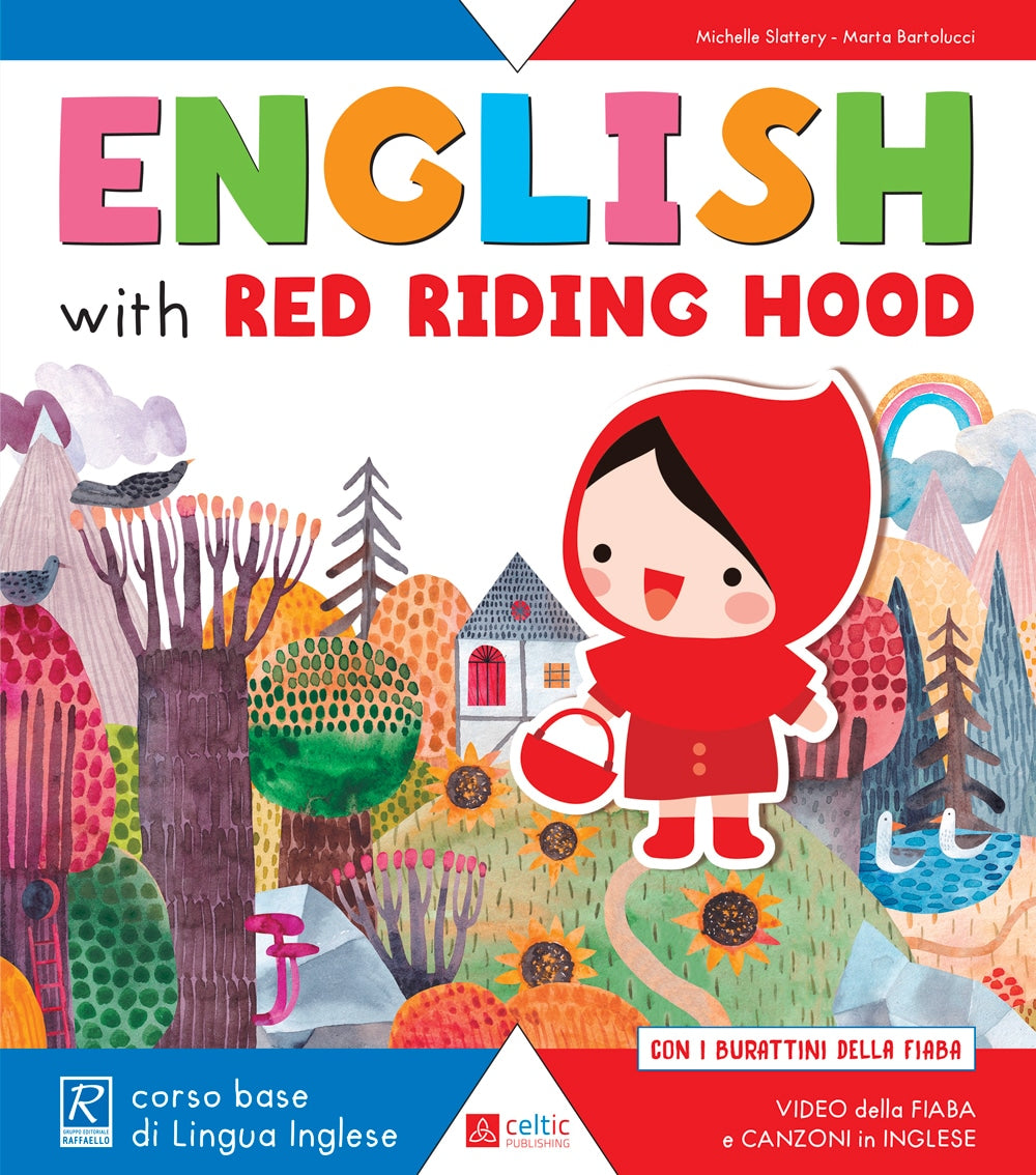 English with Red Riding Hood, Raffaello