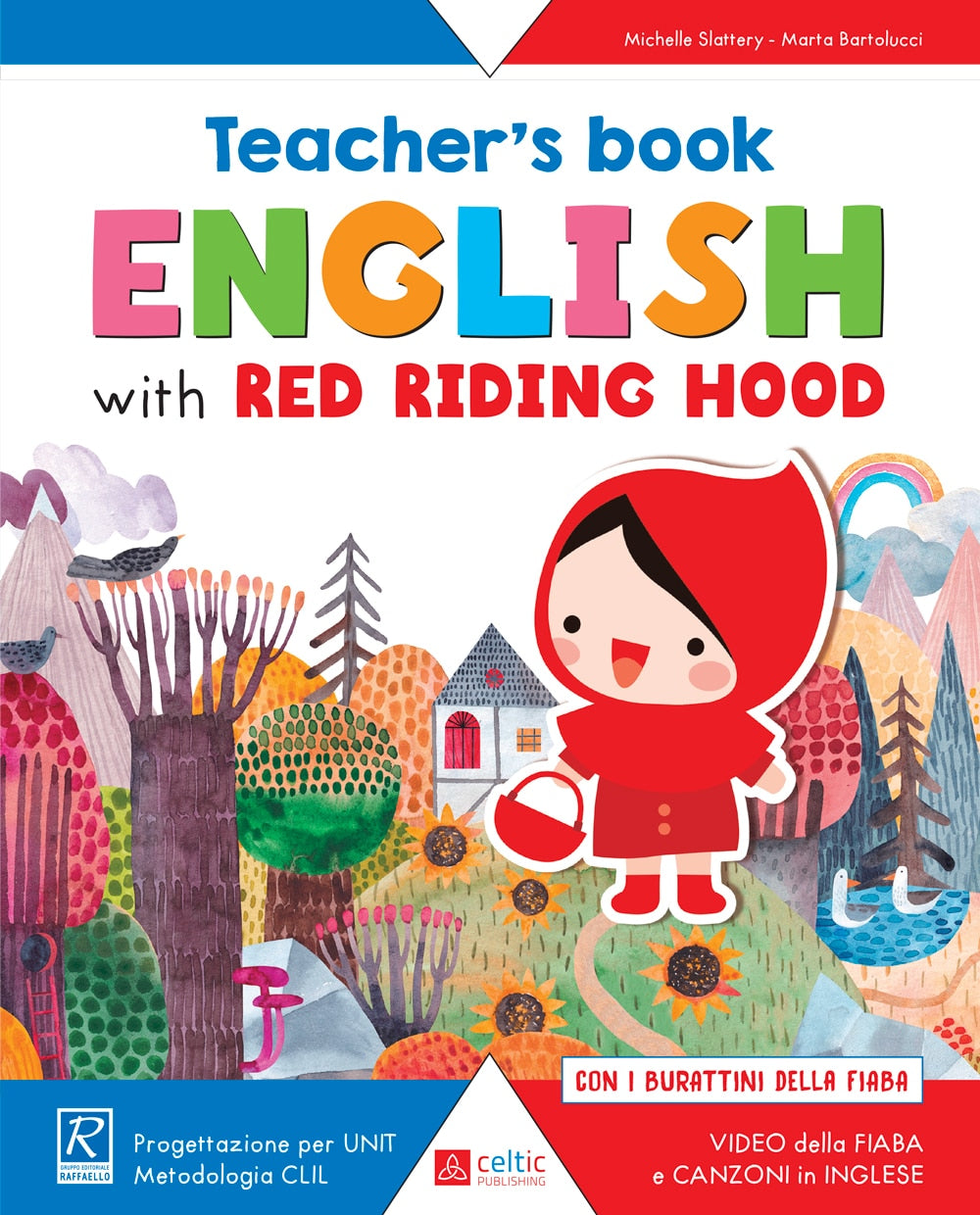 English with Red Riding Hood - Teacher's Book, guida didattica, Raffaello