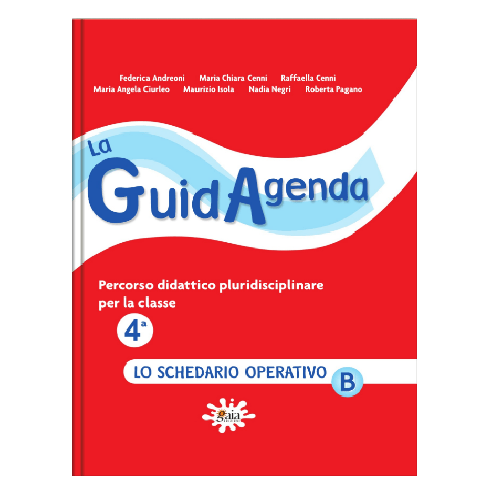 La GuidAgenda classe 4ª - Schedario operativo B - Gaia