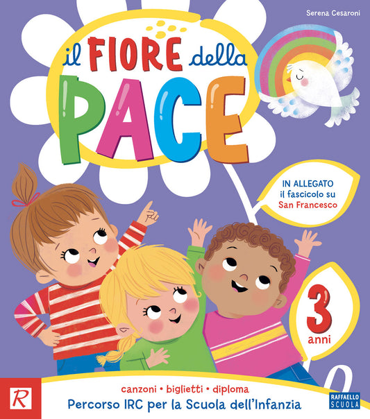 Il fiore della pace - Quaderno Operativo 3 anni - Serena Cesaroni - Raffaello, copertina