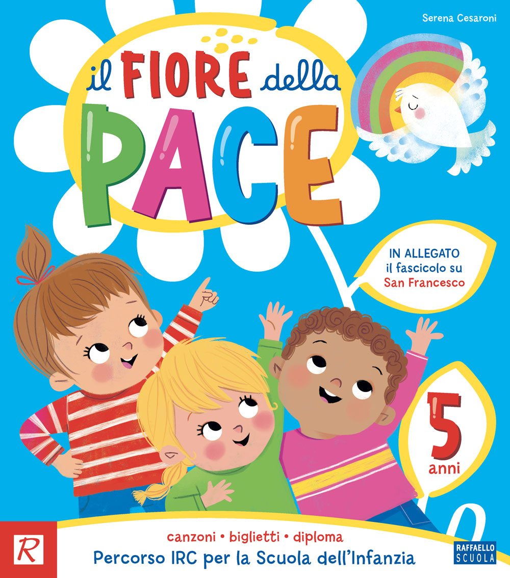 Il fiore della pace - Quaderno Operativo 5 anni - Serena Cesaroni - Raffaello, copertina