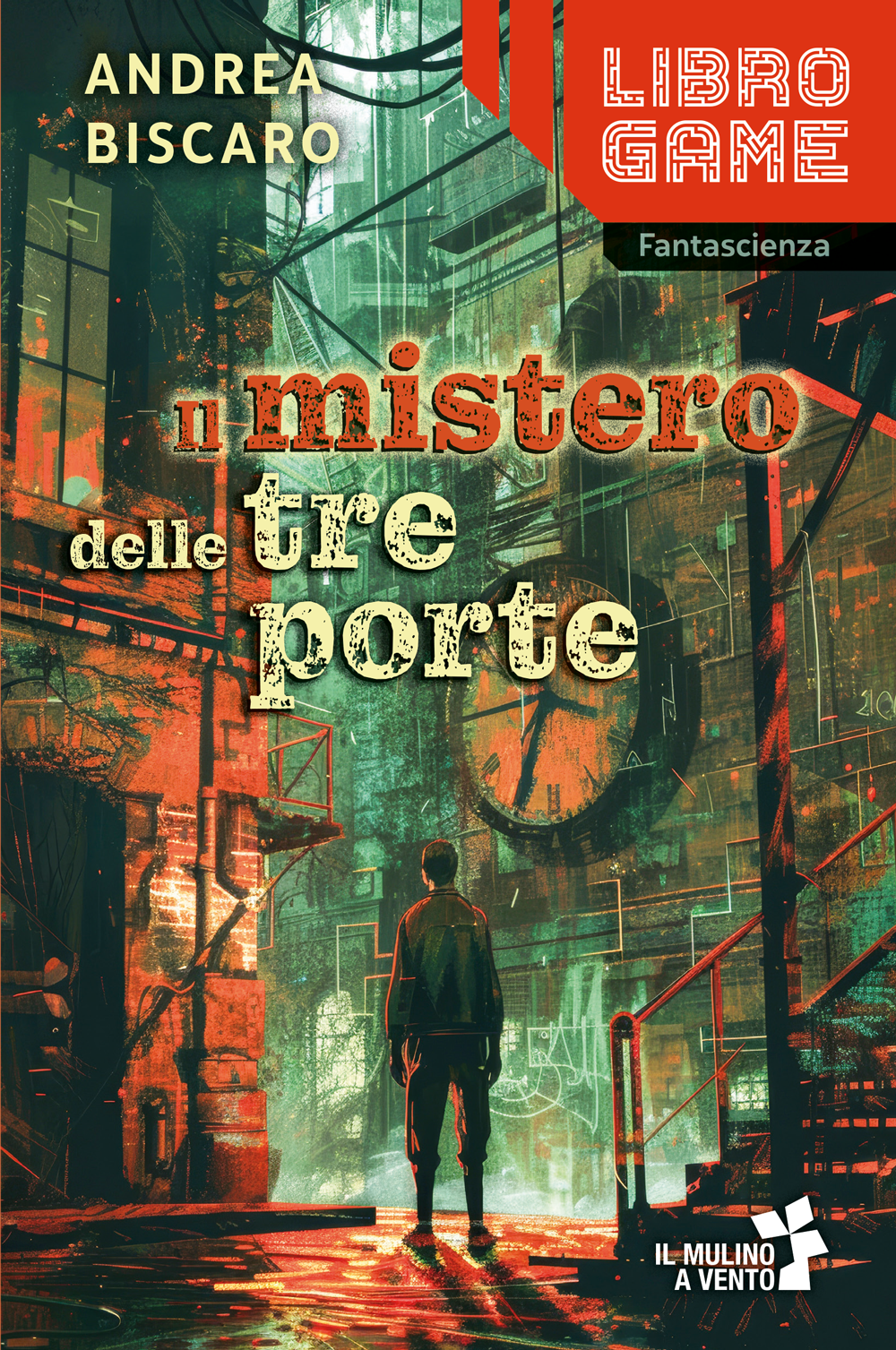 Il mistero delle tre porte - Andrea Biscaro - Raffaello Editrice, copertina
