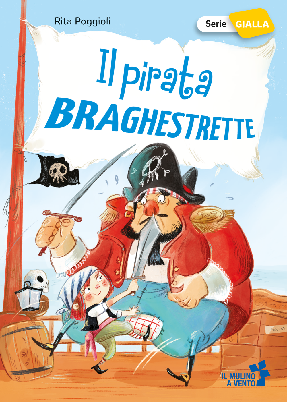 Il pirata Braghestrette - Rita Poggioli - Raffaello Editrice, copertina