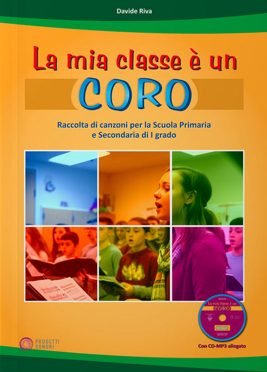 La mia classe è un coro - Davide Riva - Progetti Sonori