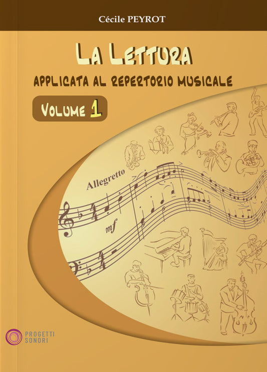 Copertina di Lettura applicata al repertorio musicale 1, di Cécile Peyrot - Progetti Sonori
