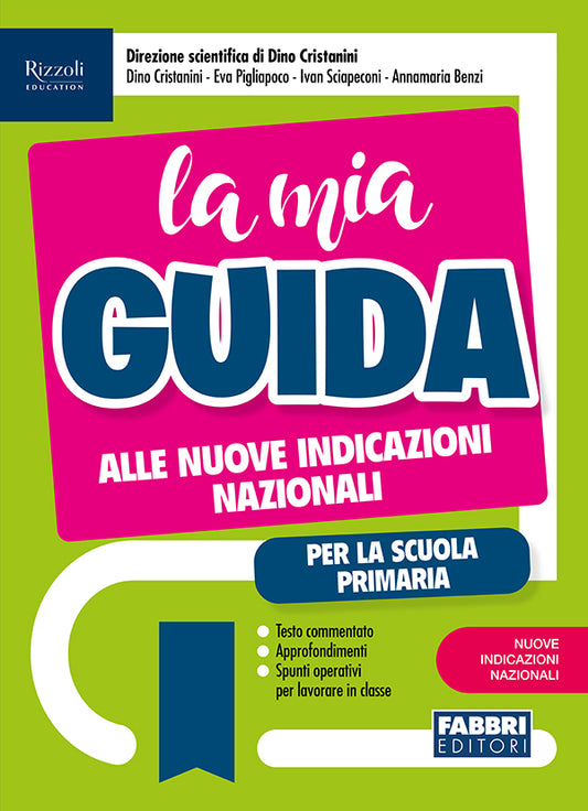 La mia guida alle nuove indicazioni nazionali - Centroscuola