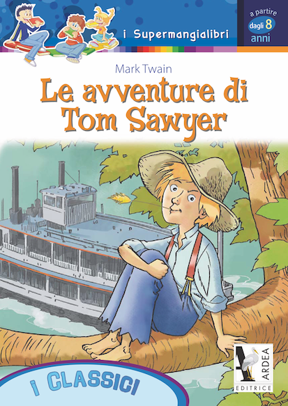 Le avventure di Tom Sawyer - Centroscuola