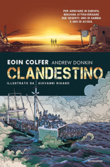 Clandestino - Eoin Colfer, Andrew Donkin - Mondadori