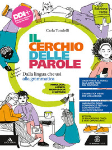 Il cerchio delle parole Ed. verde - Le Monnier Scuola