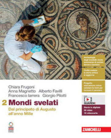Mondi svelati Vol. 2 - Chiara Frugoni, Anna Magnetto, Alberto Favilli - Zanichelli