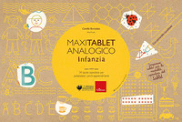 Maxi Tablet analogico - Infanzia, 34 tavole operative - Camillo Bortolato - Erickson