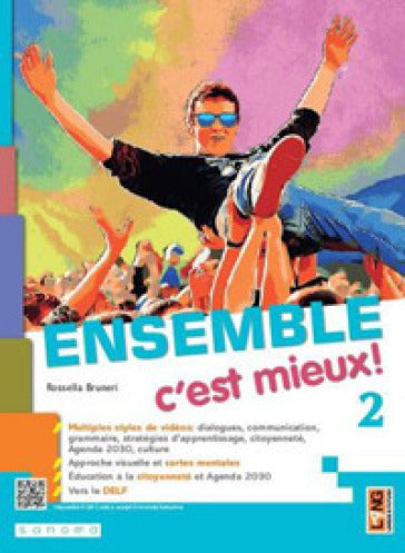 Ensemble c'est mieux! 2 - Rossella Bruneri - Lang Edizioni