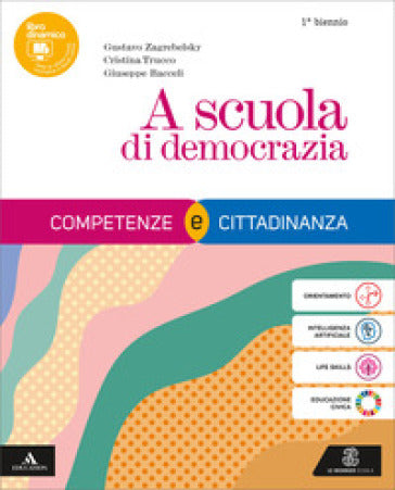 A scuola di democrazia Vol. Unico - Le Monnier Scuola