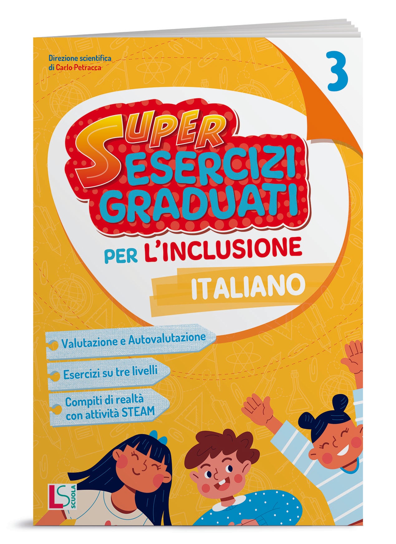 Super esercizi graduati per l'inclusione - Italiano 3 - Centroscuola