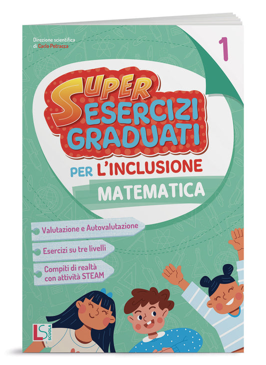 Super esercizi graduati per l'inclusione - Matematica 1 - Centroscuola