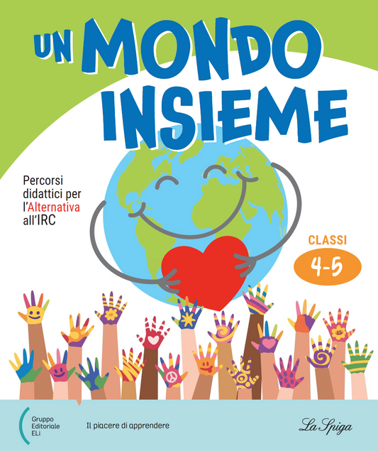 Un mondo insieme 4-5 - Centroscuola