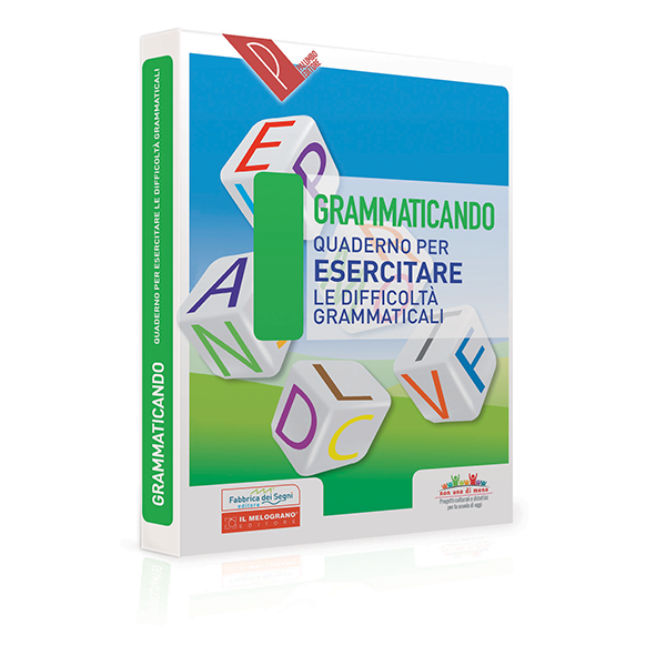 Grammaticando - Quaderno per esercitare le difficoltà grammaticali