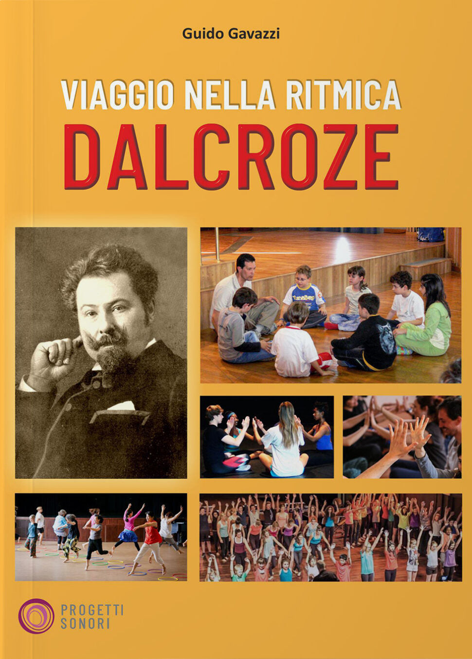 Copertina di Viaggio nella ritmica Dalcroze, di Guido Gavazzi - Progetti Sonori