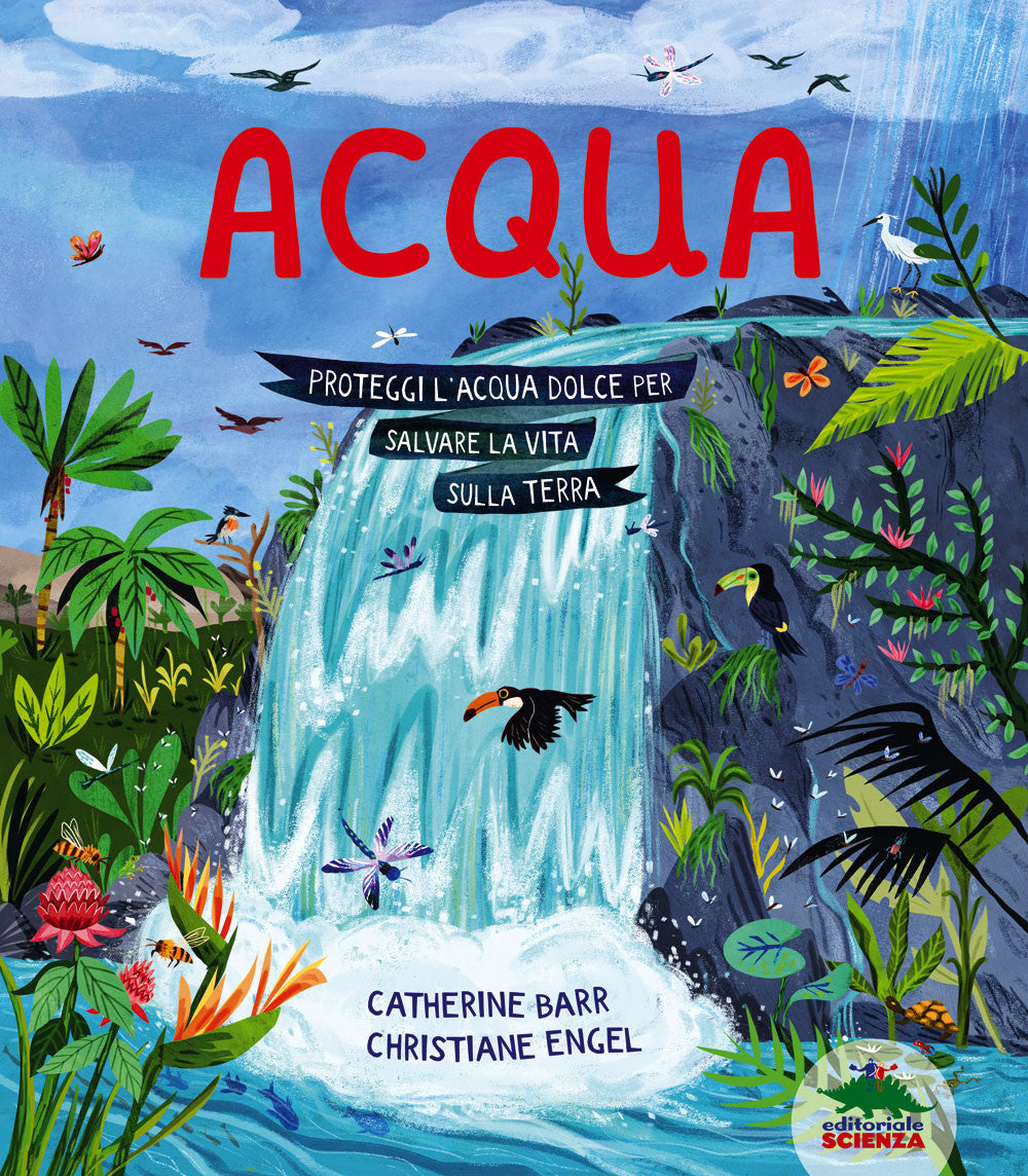 Acqua – Catherine Barr – Editoriale Scienza