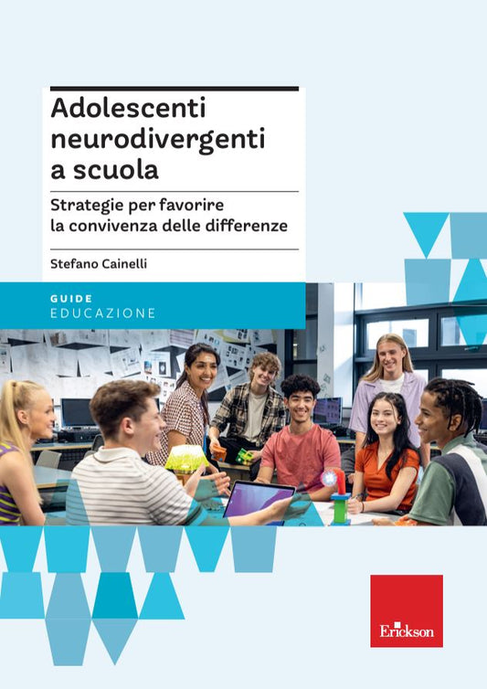 Adolescenti neurodivergenti a scuola - Centroscuola