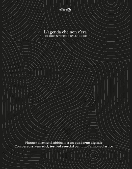 L'agenda che non c'era - Per docenti fuori dalle righe - Centroscuola