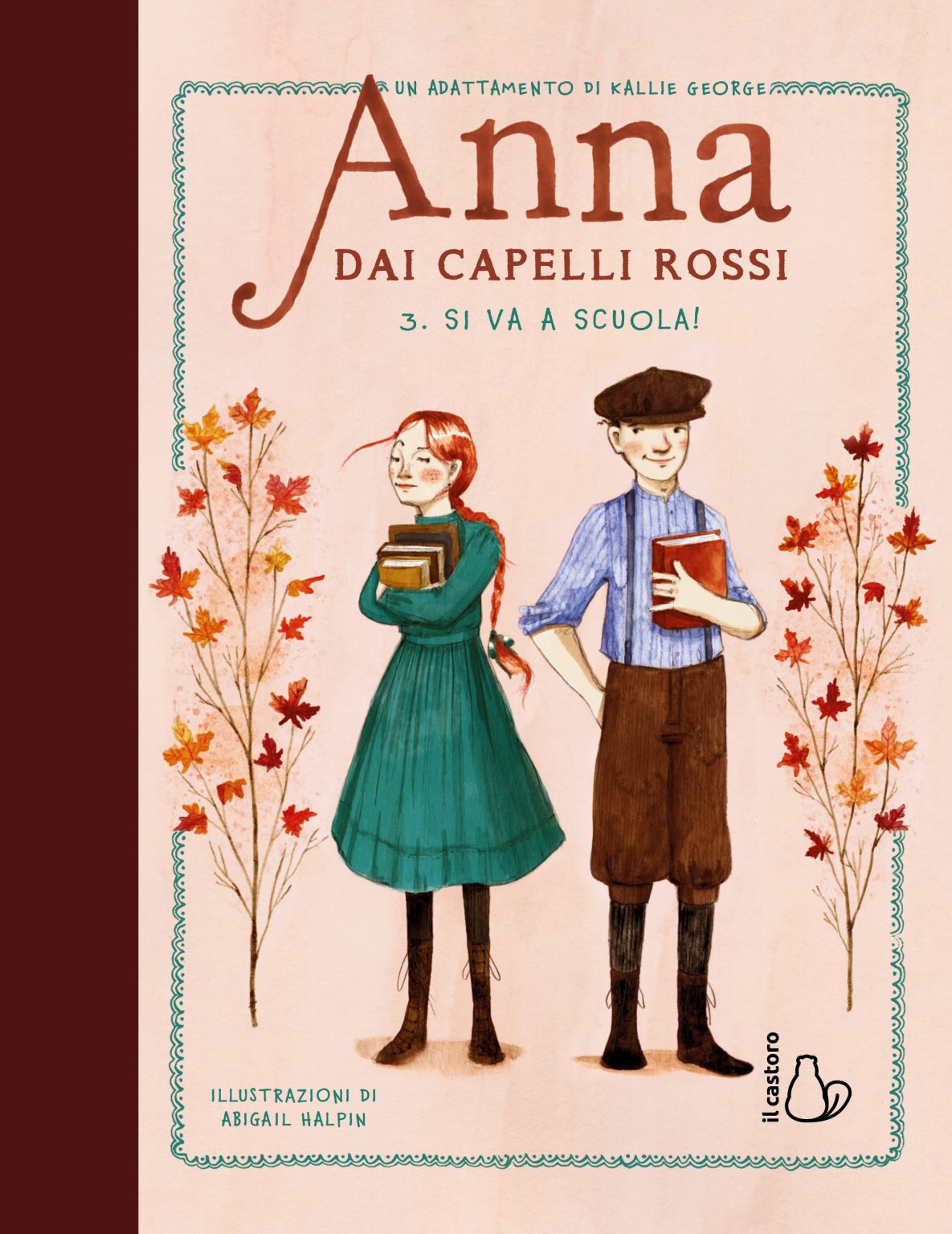 Anna dai capelli rossi - Si va a scuola! (Vol. 3) - Centroscuola
