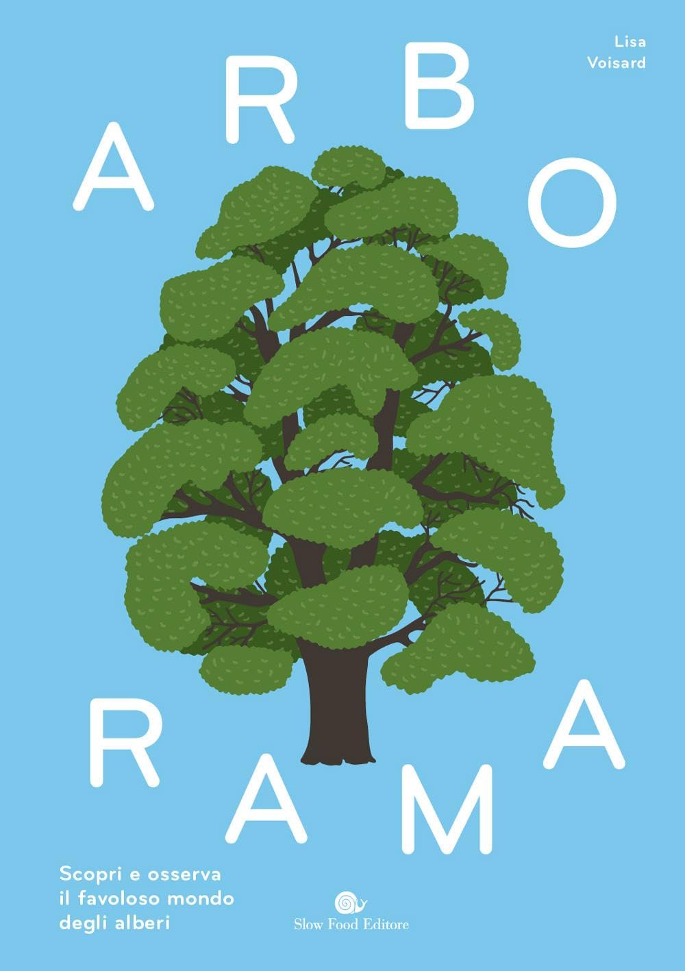 Arborama - Scopri e osserva il favoloso mondo degli alberi