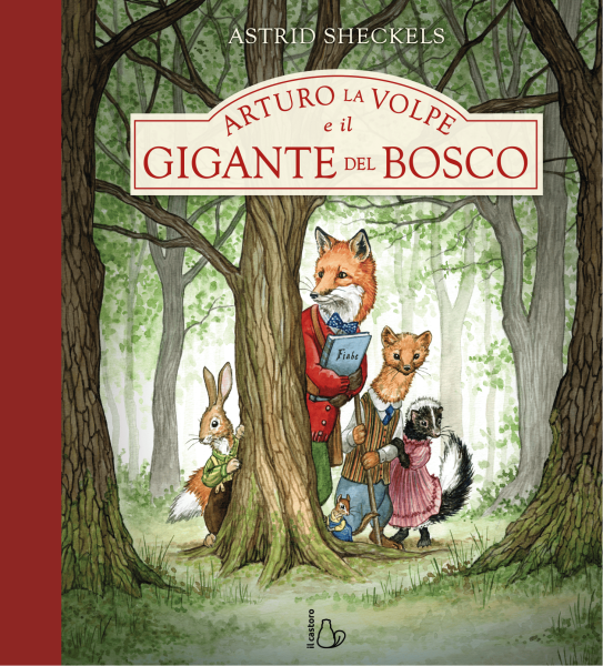 Arturo la Volpe e il gigante del bosco - Centroscuola