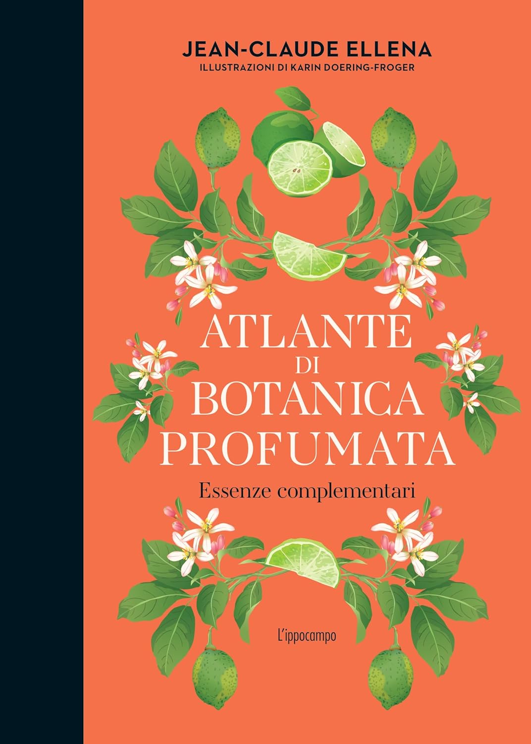 Atlante di botanica profumata - Essenze complementari - Centroscuola