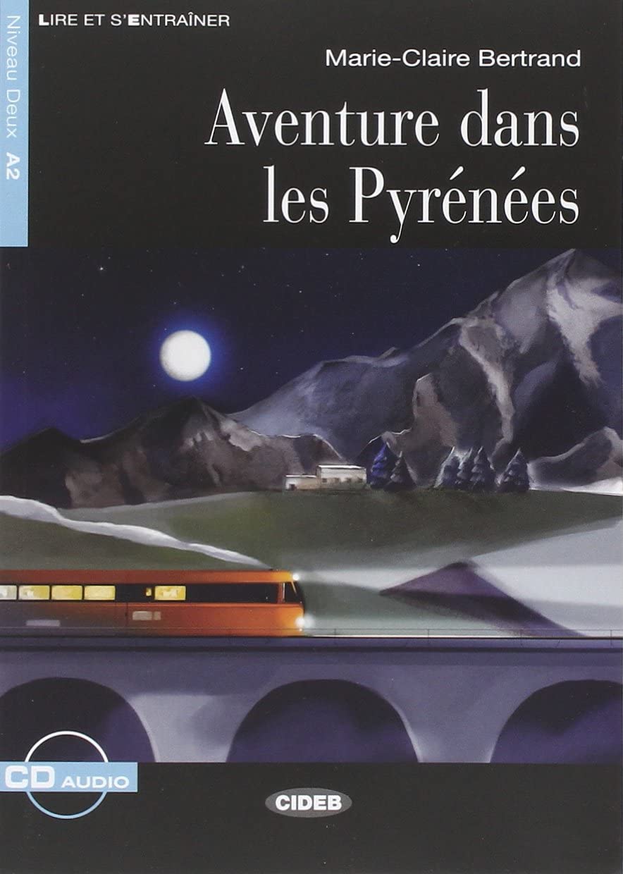 Aventure dans les Pyrénées