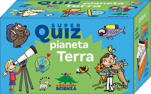 Super quiz pianeta Terra – Geraldine Maincent – Editoriale Scienza