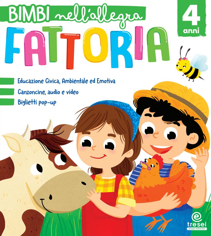 Bimbi nell'allegra fattoria 4 anni - Centroscuola