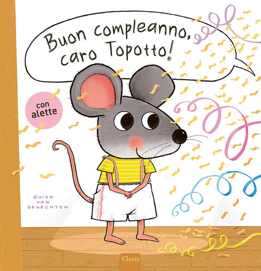 Buon compleanno, caro Topotto!