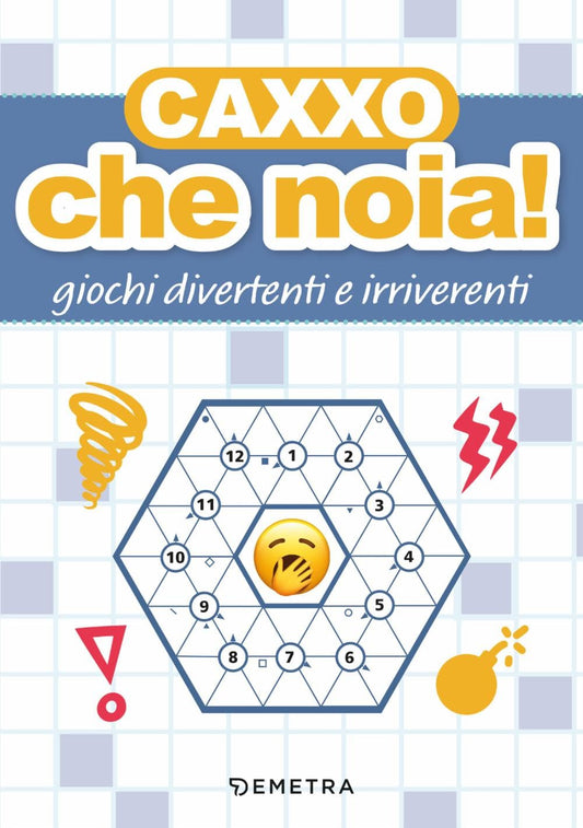 Caxxo, che noia!