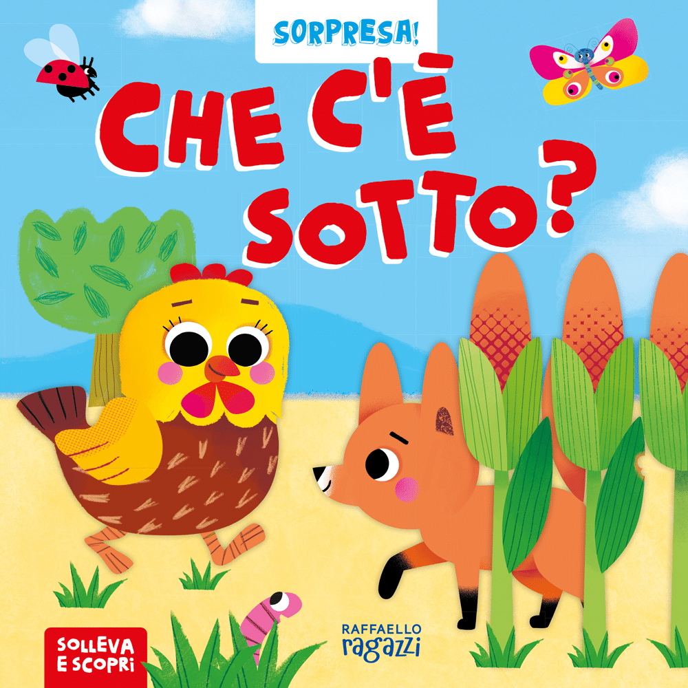 Che c'è sotto?, libro con alette collana Sorpresa, Raffaello