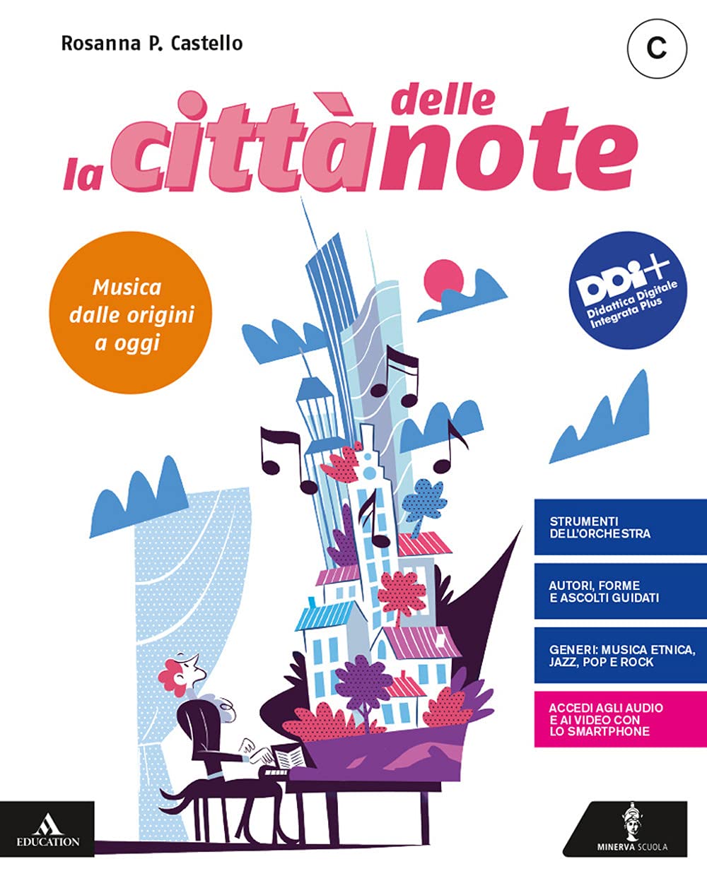 La città delle note. Vol. C - Centroscuola