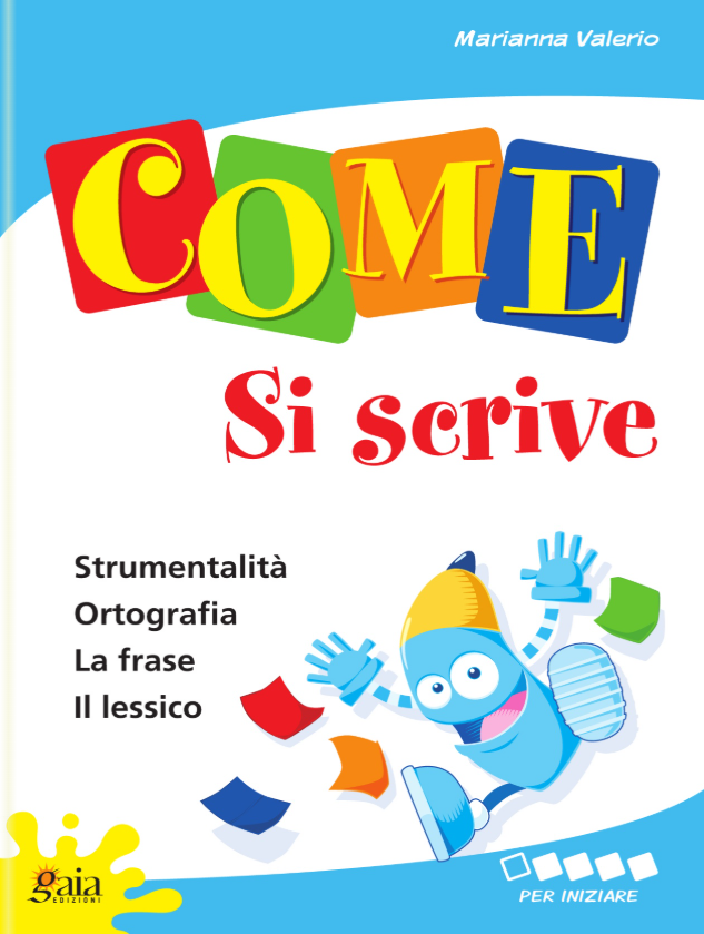 Come si scrive 1 - Per Iniziare - Centroscuola