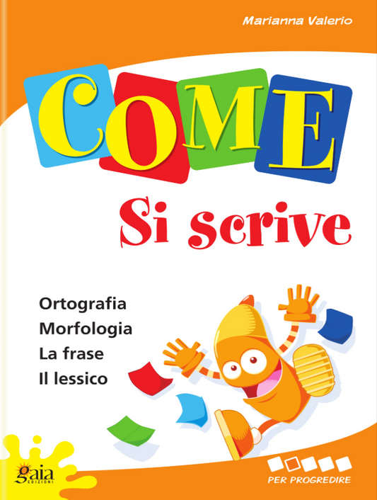 Come si scrive 2 - Per progredire - Centroscuola