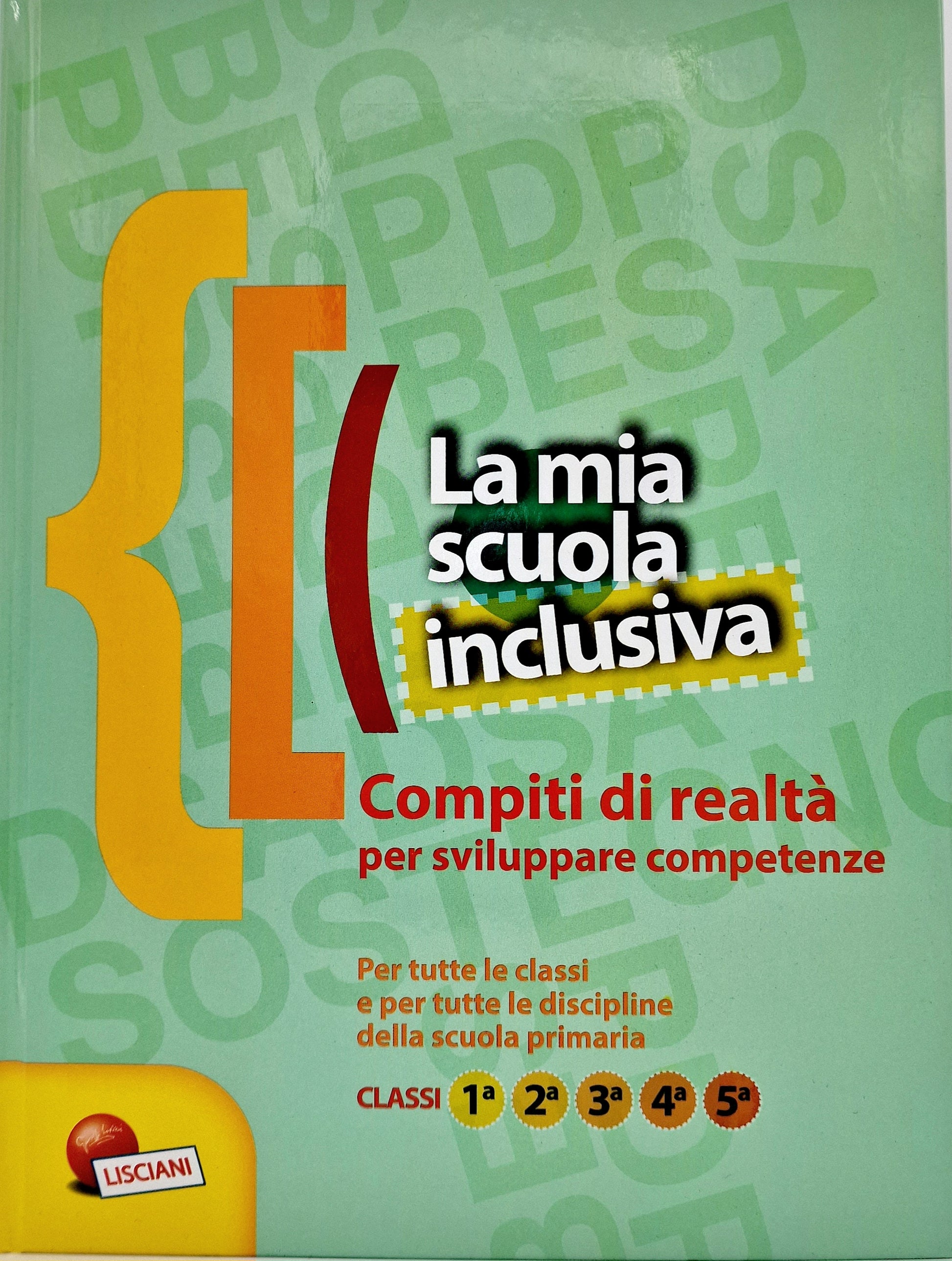 La mia scuola inclusiva - 5 voll + Cittadinanza + Compiti di realtà - Centroscuola