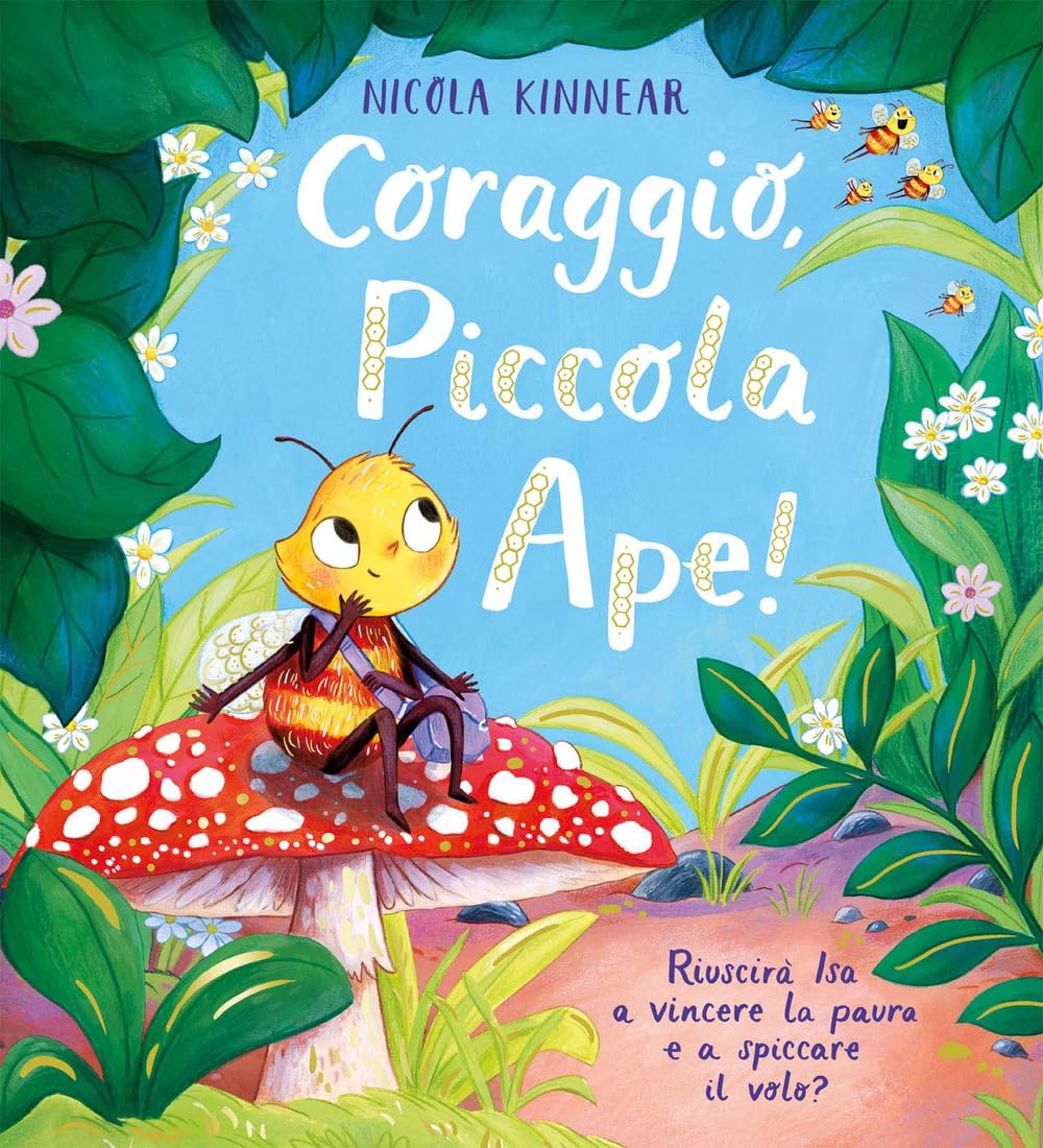 Coraggio, piccola ape! - Centroscuola