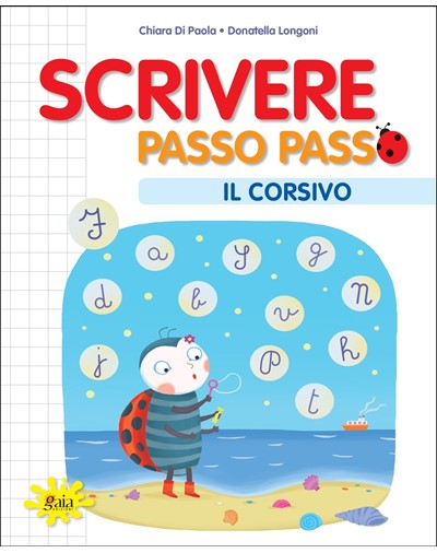 Scrivere passo passo - Il corsivo - Centroscuola