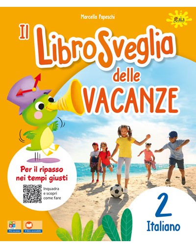 Il libro sveglia delle vacanze - Italiano 2 - Centroscuola