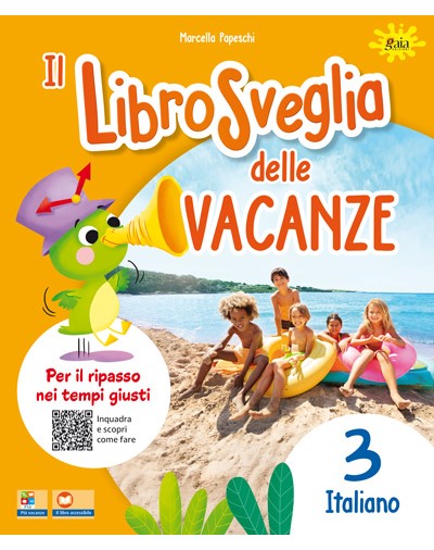 Il libro sveglia delle vacanze - Italiano 3 - Centroscuola