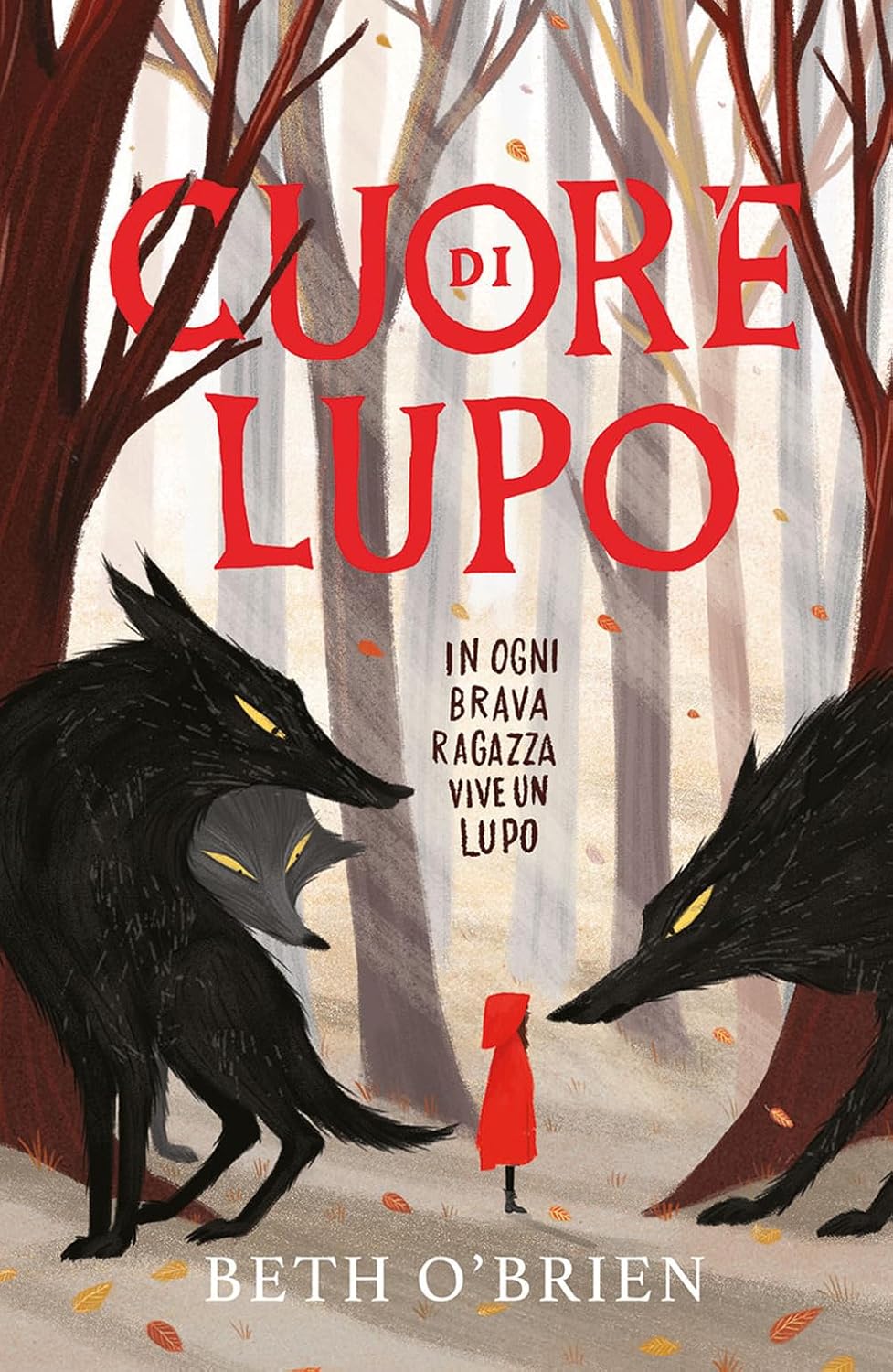 Cuore di lupo - In ogni brava ragazza vive un lupo - Centroscuola
