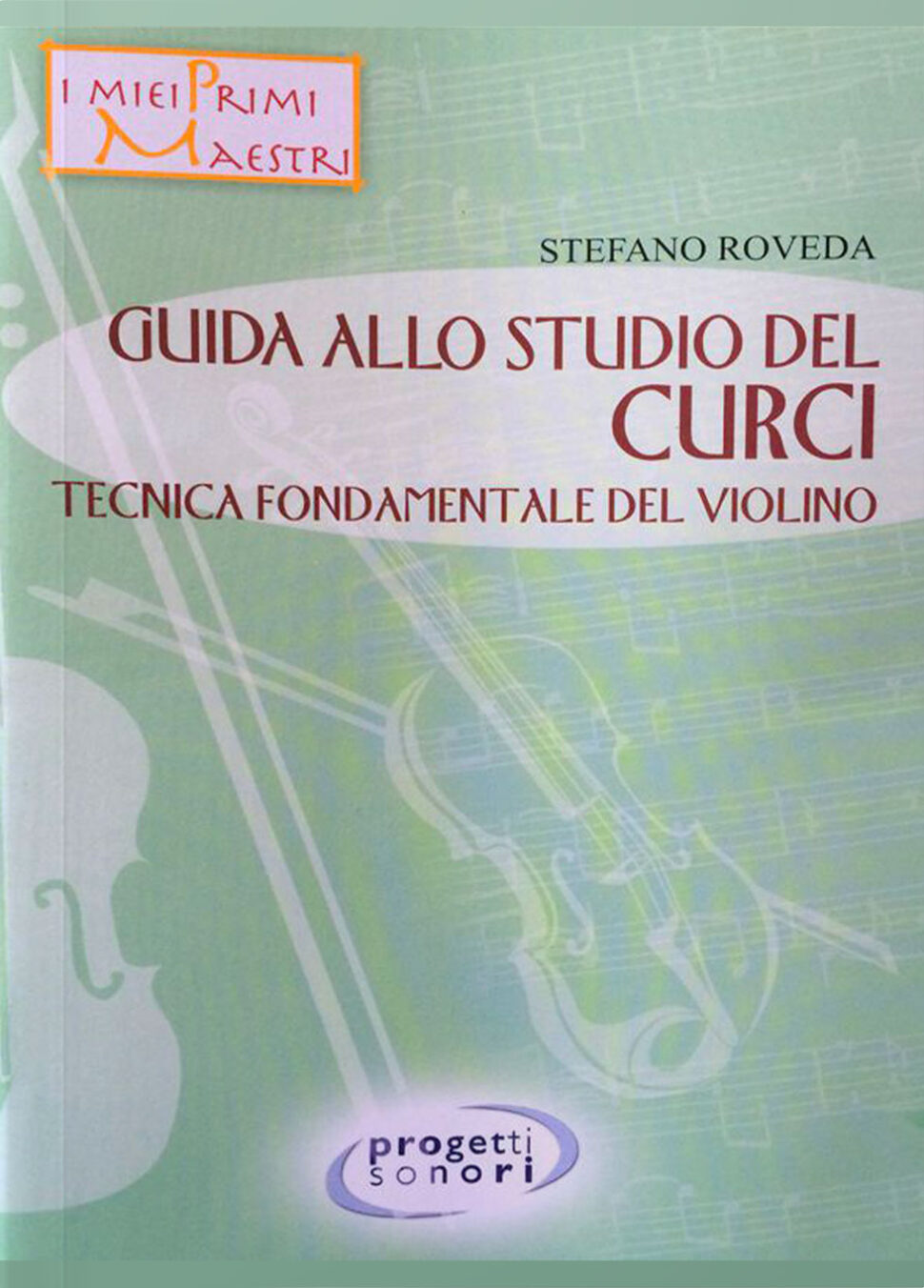 Copertina di Guida allo studio del Curci, di Stefano Roveda - Progetti Sonori