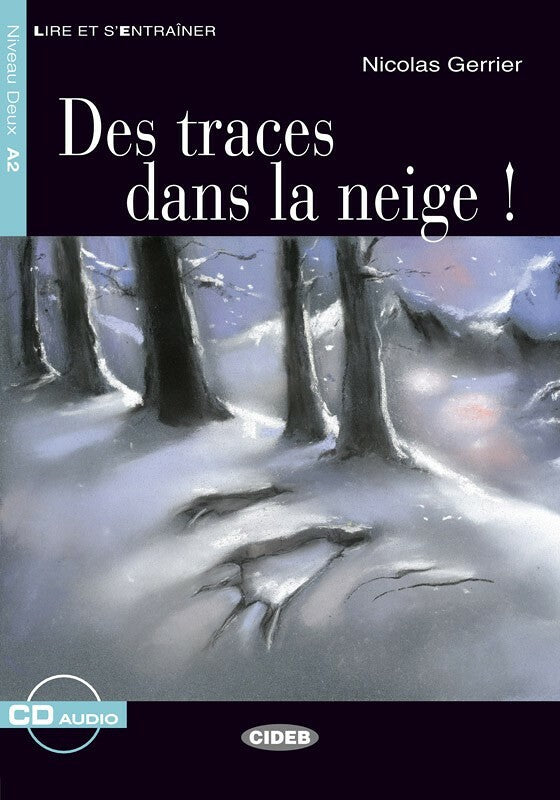 Des traces dans la neige!