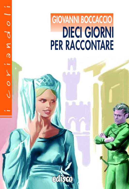 Dieci giorni per raccontare - Centroscuola