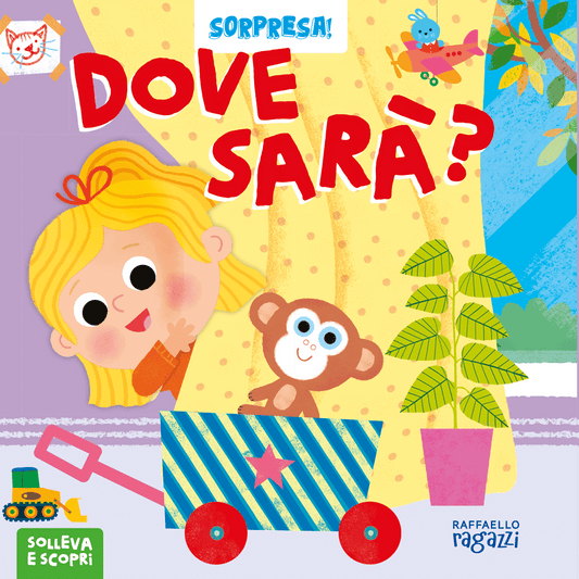 Dove sarà?, libro con alette collana Sorpresa, Raffaello