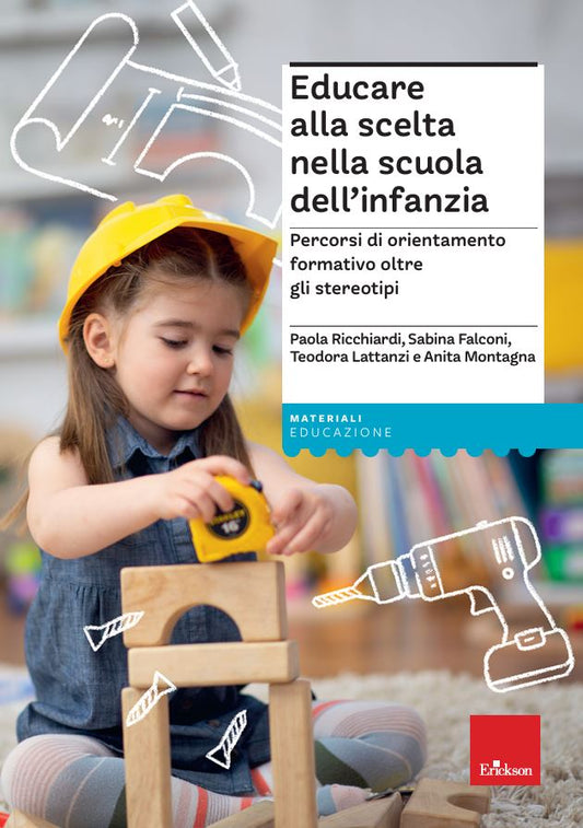 Educare alla scelta nella scuola dell’infanzia - Centroscuola